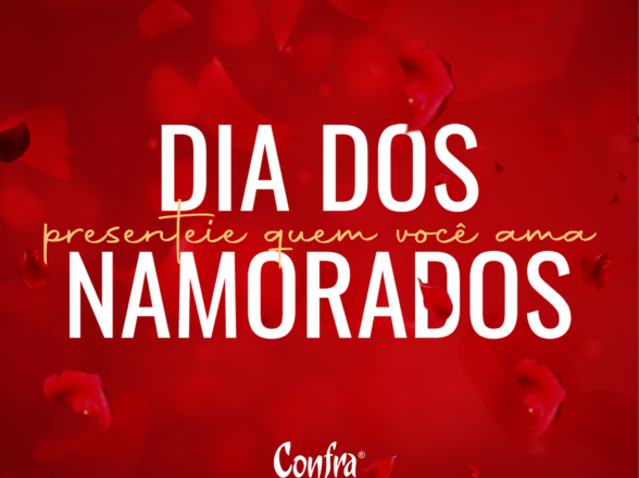 Confira as dicas da Confra para demonstrar seu amor neste Dia dos Namorados